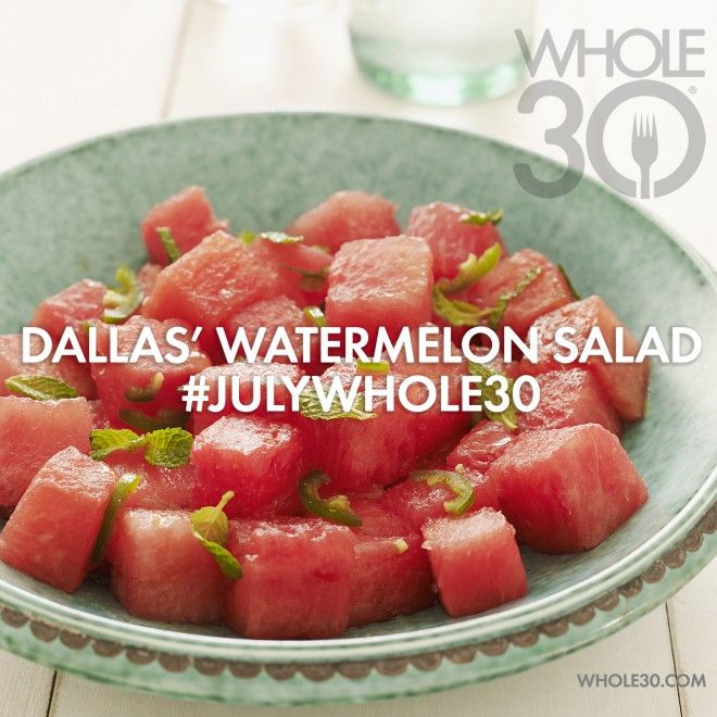July Whole30 Watermelon Salad for 07.01.2015
