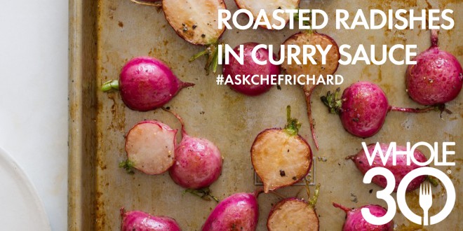 Roasted Radishes in Curry Sauce