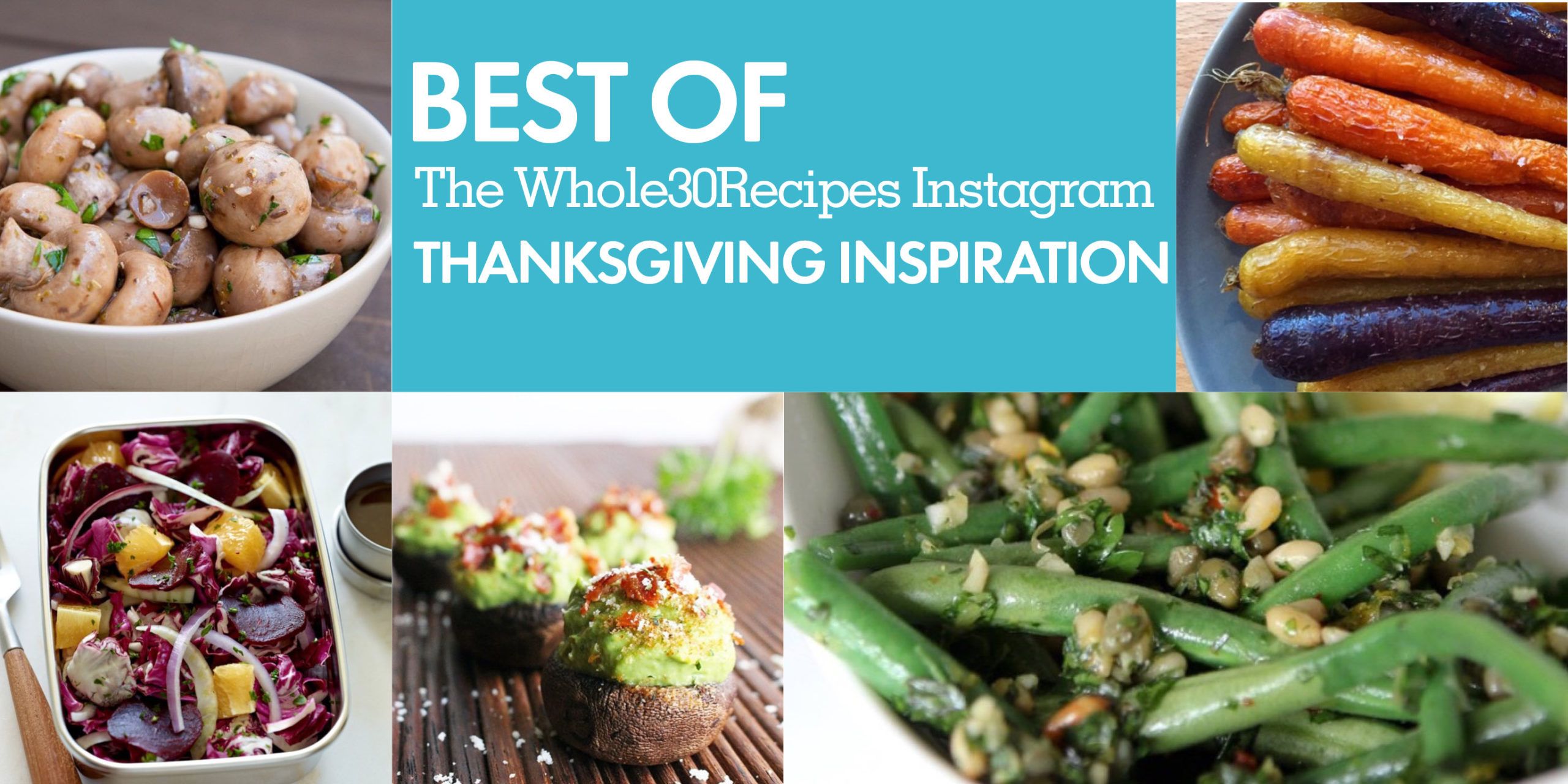 Best of Whole30 Recipes: Thanksgiving Inspiration