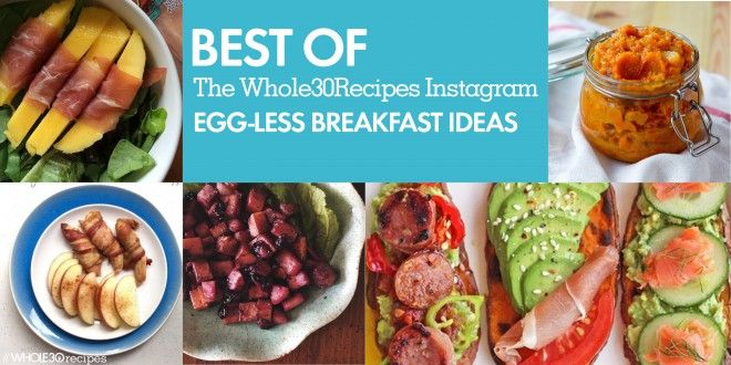 Six Whole30 Egg-Free Breakfast Recipes