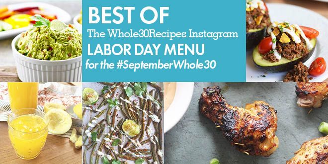 Best of Whole30 Recipes: Labor Day Cookout