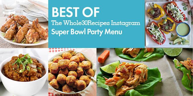 Whole30 Super Bowl Recipes: It’s Sportsing Time, People