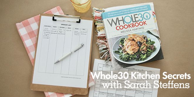 Whole30 Kitchen Secrets