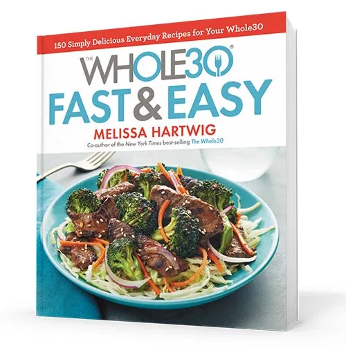 Whole30 Fast & Easy