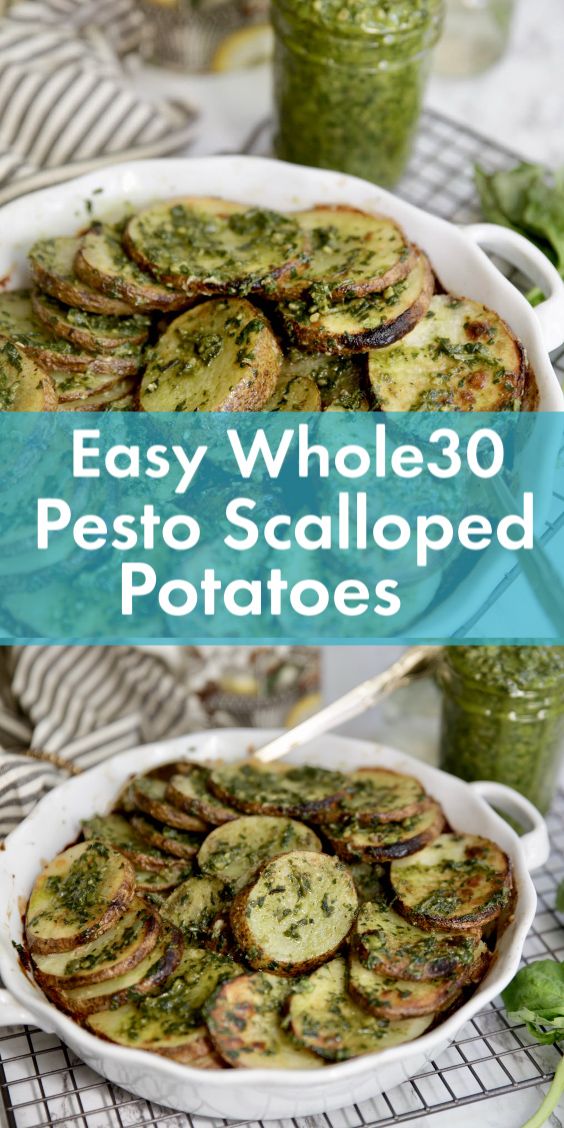 Whole30 Pesto Scalloped Potatoes
