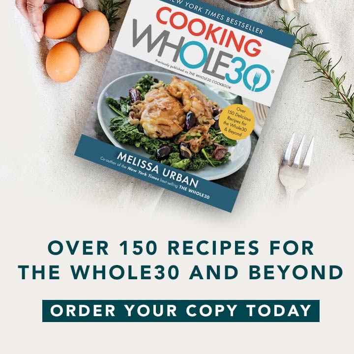 Cooking Whole30 A Revised Edition of The Whole30 Cookbook