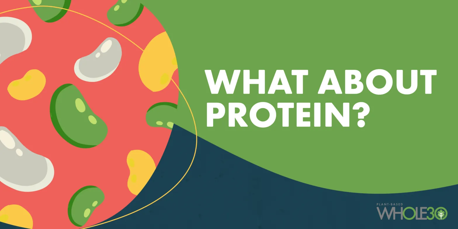 Protein during a Plant-Based Whole30