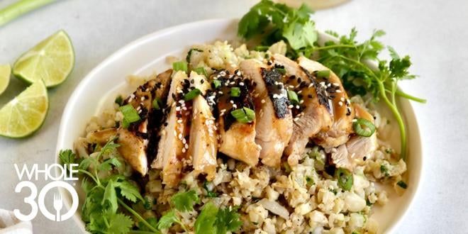 Grilled Chicken Teriyaki over Cauliflower Rice - The Whole30® Program