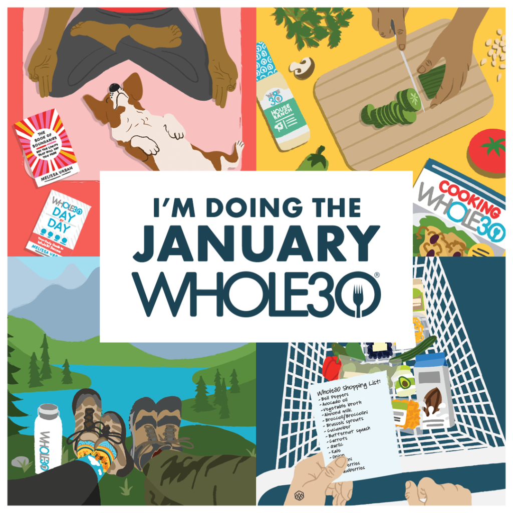 I'm doing the January Whole30 social graphic
