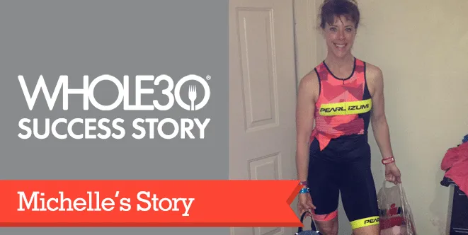 Michelle Whole30 Success Story