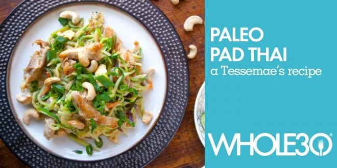 Paleo Pad Thai Tessemaes