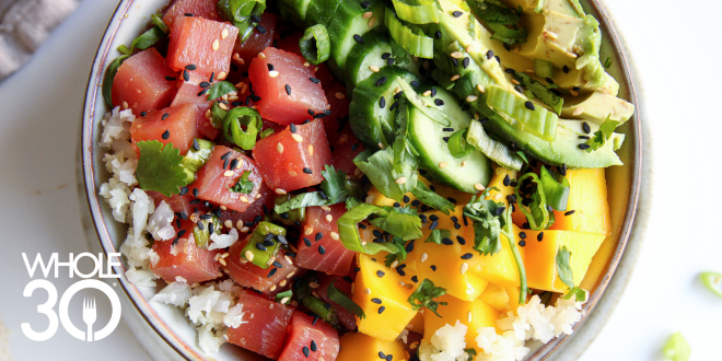Whole30 Poke Bowl - The Whole30® Program