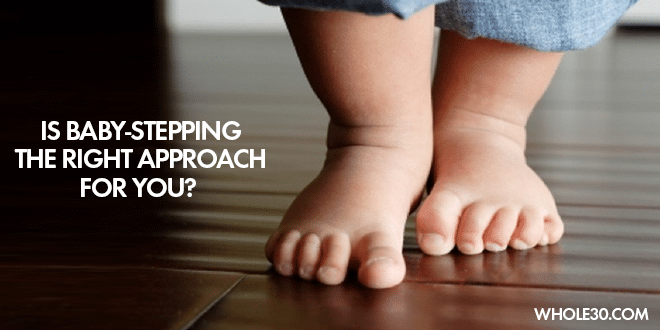 baby-stepping