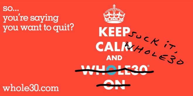 quitting-the-whole30