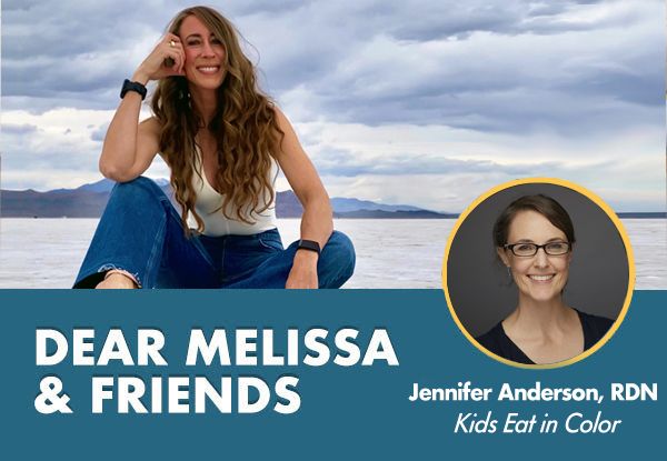 Dear Melissa & Friends: Tips to Help Your Picky Eater Without Food Shaming from Jennifer Anderson, RDN