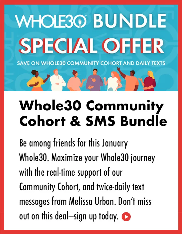 Whole30 Community Cohort & SMS Bundle