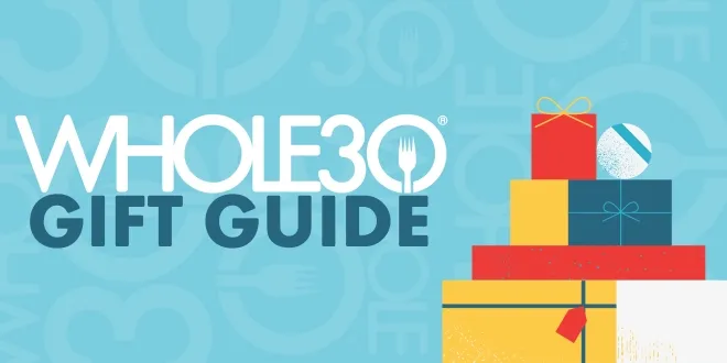 The Whole30 Gift Guide 2023