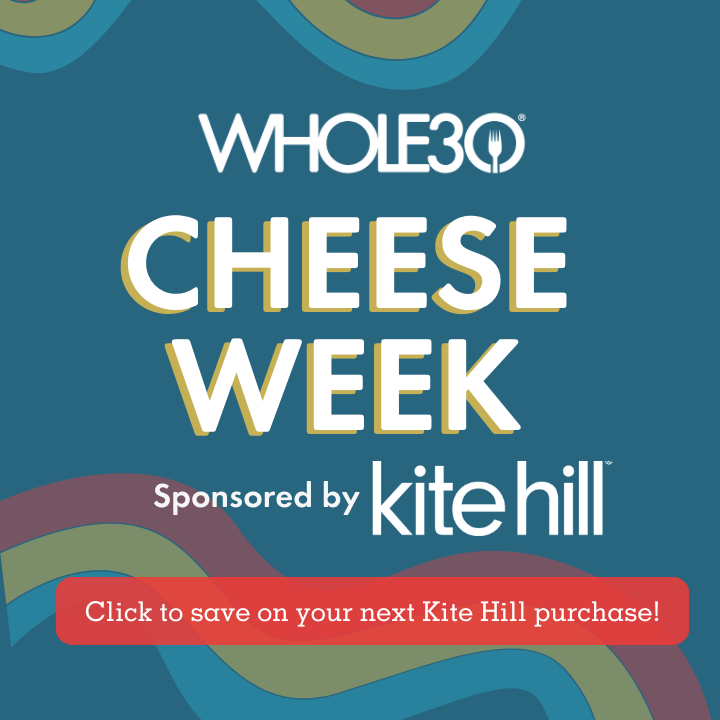 Kite Hill Whole30 Cheese Week
