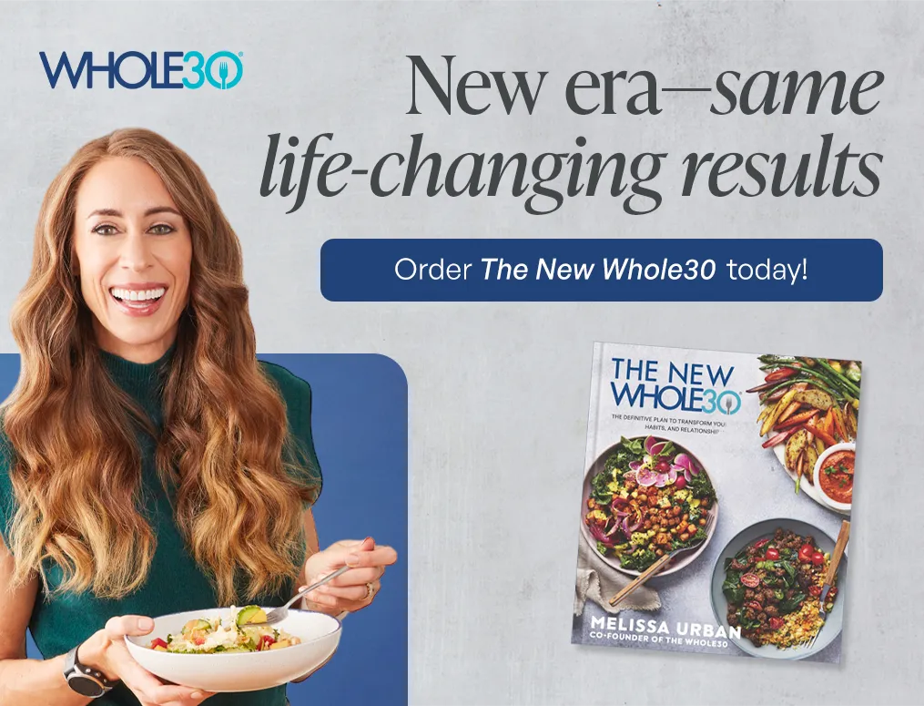 Order THE NEW WHOLE30 book