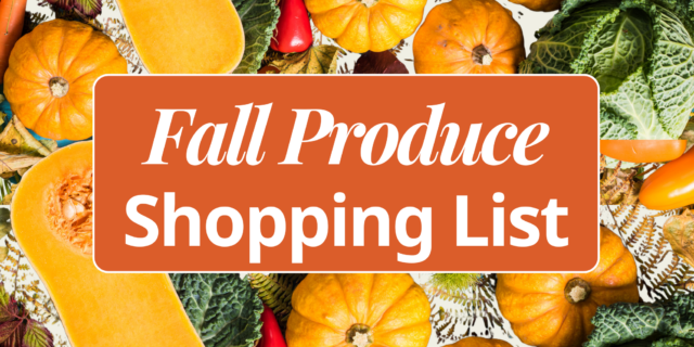 Fall Produce Shopping List