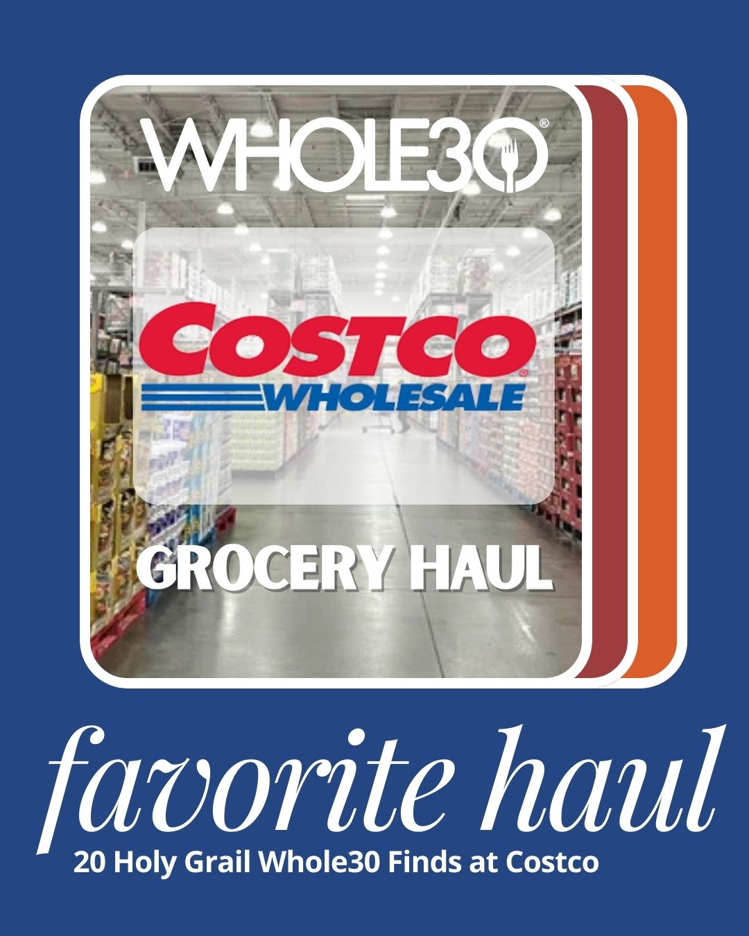 Favorite Grocery Haul: 20 Holy Grail Whole30 Finds at Costco